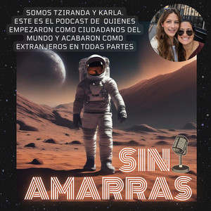 Podcast Sin amarras